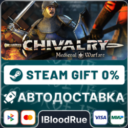 Chivalry: Medieval Warfare  •РУ  МИР / STEAM АВТО, 0%