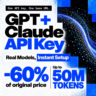 🔑 50,000,000 Tokens - GPT   Claude API Key | Opus 5.5 · GPT-6 Astra · Fable 5.1