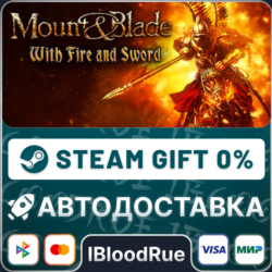 Mount & Blade: With Fire & Sword  •РУ  МИР / STEAM АВТО, 0%