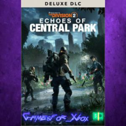 ☀️Echoes of Central Park Deluxe DLC - Tom Clancy’s The Division 2 XBOX DLC