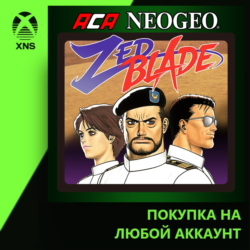 ACA NEOGEO ZED BLADE Xbox PC | Любой аккаунт