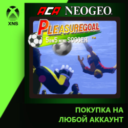 ACA NEOGEO PLEASURE GOAL： 5 ON 5 MINI SOCCER Xbox PC | Любой аккаунт