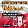 Nintendo eShop 120 PLN | Код | Польша | Автодоставка 24/7
