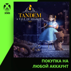 Tandem: A Tale of Shadows Xbox | Любой аккаунт