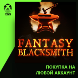 Fantasy Blacksmith Xbox | Любой аккаунт