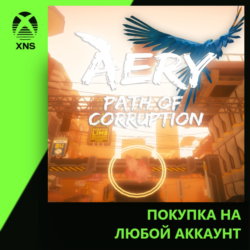 Aery - Path of Corruption Xbox | Любой аккаунт
