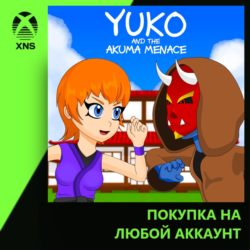 Yuko and the Akuma Menace Xbox | Любой аккаунт