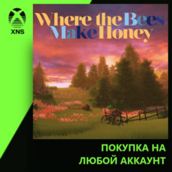 Where the Bees Make Honey Xbox | Любой аккаунт