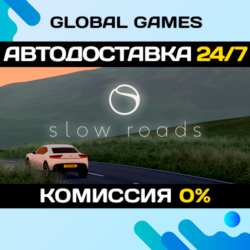 Slow Roads STEAM GIFT 🚀АВТОДОСТАВКА