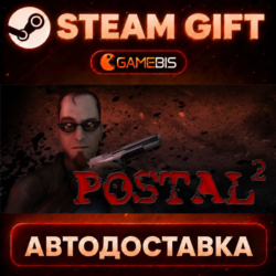 POSTAL 2 — Steam Gift | СТИМ ГИФТ | АВТОДОСТАВКА