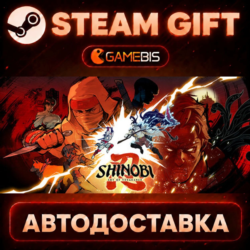 SHINOBI: Art of Vengeance — Steam Gift | СТИМ ГИФТ | АВТОДОСТАВКА