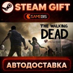 The Walking Dead — Steam Gift | СТИМ ГИФТ | АВТОДОСТАВКА