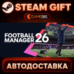 Football Manager 26 — Steam Gift | СТИМ ГИФТ | АВТОДОСТАВКА