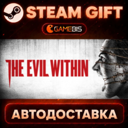 The Evil Within — Steam Gift | СТИМ ГИФТ | АВТОДОСТАВКА