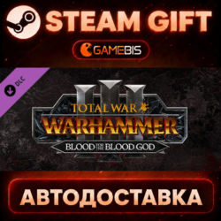Total War: WARHAMMER III - Blood for the Blood God III — Steam Gift | СТИМ ГИФТ | АВТ