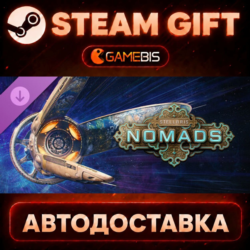 Stellaris: Nomads (DLC) — Steam Gift | СТИМ ГИФТ | АВТОДОСТАВКА