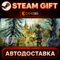 OCTOPATH TRAVELER 0 — Steam Gift | СТИМ ГИФТ | АВТОДОСТАВКА