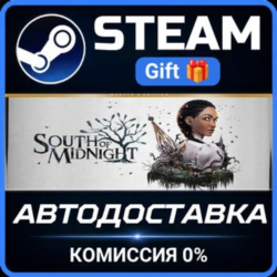 South of Midnight Weaver's Edition РОССИЯ RU Steam Gift СТИМ ГИФТ ПК АВТОДОСТАВКА