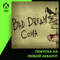 Bad Dream: Coma Xbox | Любой аккаунт