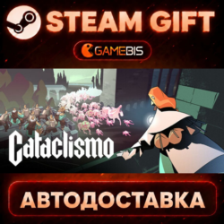 Cataclismo — Steam Gift | СТИМ ГИФТ | АВТОДОСТАВКА