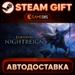 ELDEN RING NIGHTREIGN — Steam Gift | СТИМ ГИФТ | АВТОДОСТАВКА