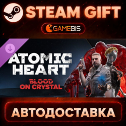Atomic Heart - Blood On Crystal — Steam Gift | СТИМ ГИФТ | АВТОДОСТАВКА