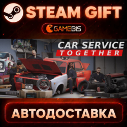Car Service Together — Steam Gift | СТИМ ГИФТ | АВТОДОСТАВКА