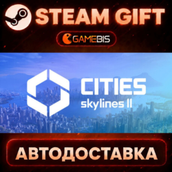 Cities: Skylines II — Steam Gift | СТИМ ГИФТ | АВТОДОСТАВКА
