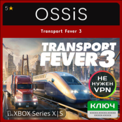 КЛЮЧ Transport Fever 3 XBOX Код