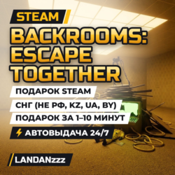 Backrooms: Escape Together | Подарок Steam | СНГ (не РФ, KZ, UA, BY) | 24/7