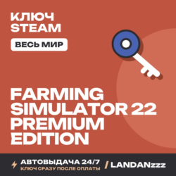 Farming Simulator 22 Premium Edition | Ключ Steam | Весь мир | Автодоставка 24/7