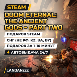 DOOM Eternal: The Ancient Gods - Part Two | Подарок Steam | СНГ (не РФ, KZ, UA, BY)