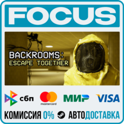 Backrooms: Escape Together STEAM RU/МИР • АВТО