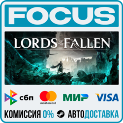 Lords of the Fallen STEAM RU/МИР • АВТО