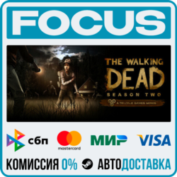 The Walking Dead: Season Two STEAM RU/МИР • АВТО