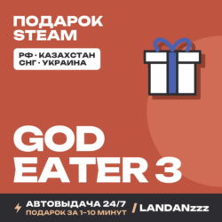 GOD EATER 3 | Подарок Steam | РФ | Автодоставка 24/7