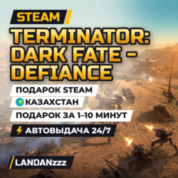 Terminator: Dark Fate - Defiance | Подарок Steam | Казахстан | Автодоставка 24/7