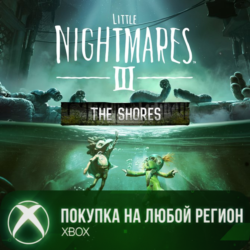 Little Nightmares III - The Shores XBOX На Любой Регион