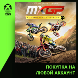 MXGP 26 - Fox Holeshot Edition Xbox | Любой аккаунт