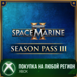 Warhammer 40,000: Space Marine 2 - Season Pass 3 XBOX На Любой Регион