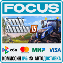 Farming Simulator 15 STEAM RU/МИР • АВТО