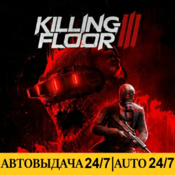Killing Floor 3   150 Игр | Steam | АВТОВЫДАЧА 24/7