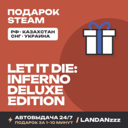 LET IT DIE: INFERNO Deluxe Edition | Подарок Steam | Автодоставка 24/7