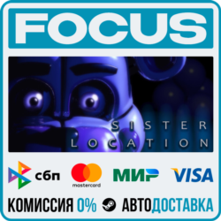 Five Nights at Freddy's: Sister Location STEAM RU/МИР • АВТО