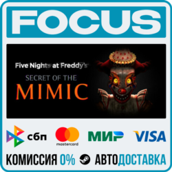 Five Nights at Freddy's: Secret of the Mimic STEAM RU/МИР • АВТО