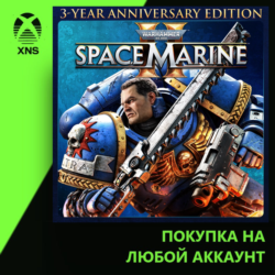 Warhammer 40,000: Space Marine 2 - 3-Year Anniversary Edition Xbox PC | Любой аккаунт