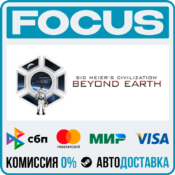 Sid Meier&acute;s Civilization®: Beyond Earth™ STEAM RU/МИР • АВТО