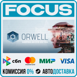 Orwell: Keeping an Eye On You STEAM RU/МИР • АВТО
