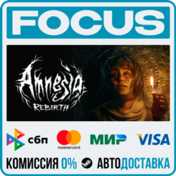 Amnesia: Rebirth STEAM RU/МИР • АВТО