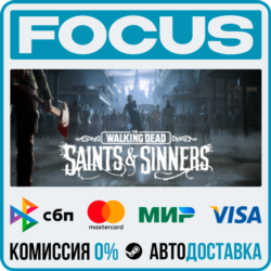 The Walking Dead: Saints & Sinners STEAM RU/МИР • АВТО